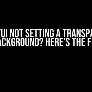 SwiftUI Not Setting a Transparent Background? Here’s the Fix!
